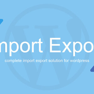 WP Import Export v3.9.27 Free