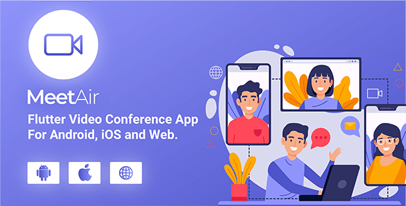 MeetAir v1.2.0 Nulled - iOS and Android Video Conference App for Live Class, Meeting, Webinar, Online Training