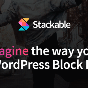 Stackable v3.12.13 Nulled – Reimagine the Way You Use the WordPress Block Editor