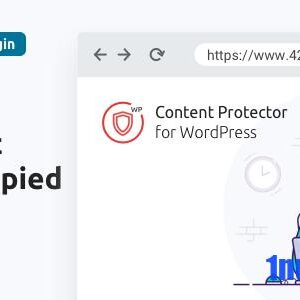 Content Protector for WordPress v2.0.0 Nulled – Prevent Your Content from Being Copied