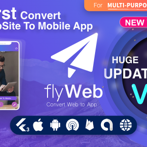 FlyWeb v3.0.2 Nulled – Web to App Convertor Flutter + Admin Panel
