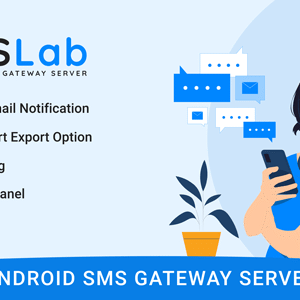 SMSLab v1.0 Nulled – Android Based SMS Gateway Server