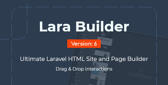 LaraBuilder v6.4.0 Nulled - Laravel Drag&Drop SaaS HTML site builder