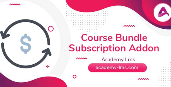 Academy LMS Course Bundle Subscription Addon v1.4 Free