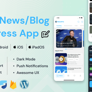 NewsPro v3.0 Nulled – Blog/News/Article App For WordPress