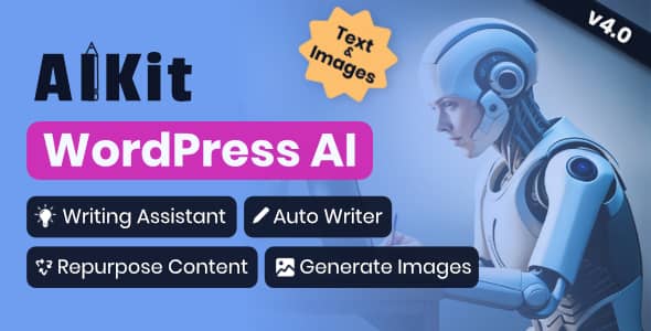 AIKit v4.11.0 Nulled - WordPress AI Automatic Writer, Chatbot, Writing Assistant & Content Repurposer