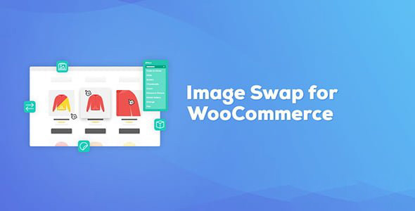 Iconic Image Swap for WooCommerce v2.11.0 Free