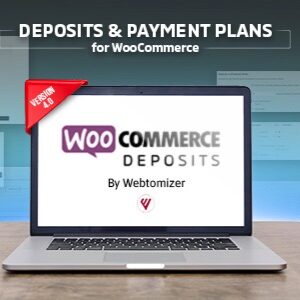WooCommerce Deposits v4.5.0 Nulled – Partial Payments Plugin