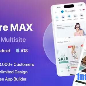 FluxStore MAX v3.16.0 Nulled – The All-in-One and Multisite E-Commerce Flutter App for Businesses of All Sizes