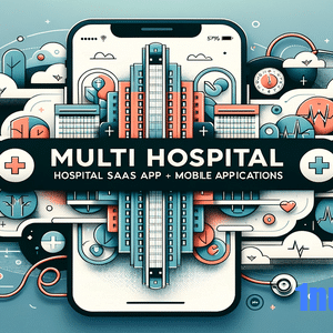 Multi Hospital v5.2 Nulled – Hospital SaaS + Mobile Applications
