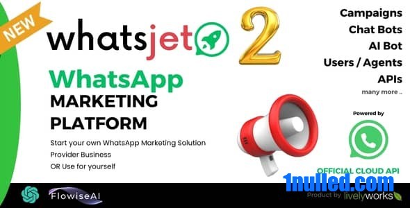 WhatsJet SaaS v2.8 Nulled - A WhatsApp Marketing Platform with Bulk Sending, Campaigns & Chat Bots