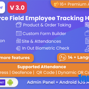 Field Manager v3.0 Nulled – Employees Realtime & Offline Tracking, Tasks, Product Order, IP, QR, Geofence HRMS