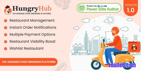 HungryHub v1.0 Nulled - On Demand Food Ordering Platform