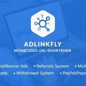 AdLinkFly v6.5.3 Nulled – Monetized URL Shortener Script