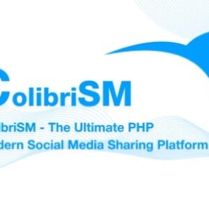 ColibriSM v1.3.1 Nulled – The Ultimate PHP Modern Social Media Sharing Platform Script
