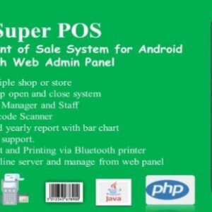 Super POS v1.1 Nulled – Multi Store Point of Sale System for Android with Web Admin Panel Source