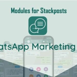 Whatsapp Marketing Tool Module For Stackposts v1.0 Nulled – Addon