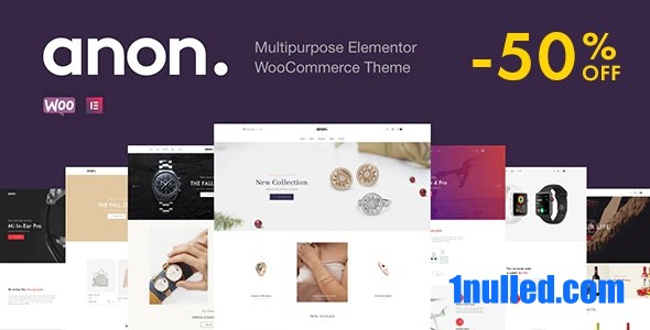 Anon v2.2.2 Nulled - Multipurpose Elementor WooCommerce Theme