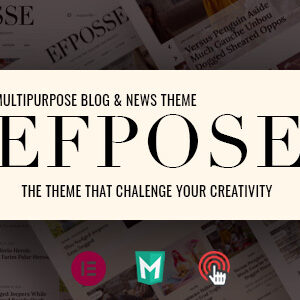 Efpose v2.1.6 – Multipurpose Blog and Newspaper Theme