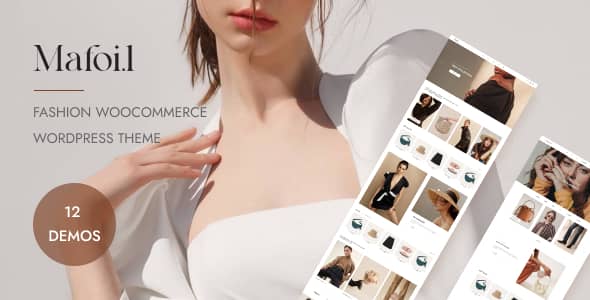 Mafoil v1.0.8 – Fashion Store WooCommerce Theme