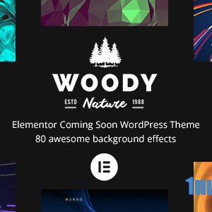 Woody v6.0.0 Nulled – Elementor Coming Soon WordPress Theme