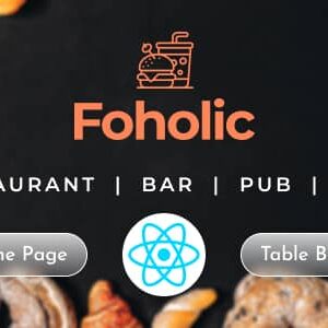 Foholic Food Nulled – Restaurant & Cafe Food React Template
