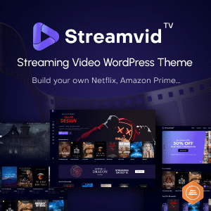 StreamVid v5.0.5 Nulled – Streaming Video WordPress Theme