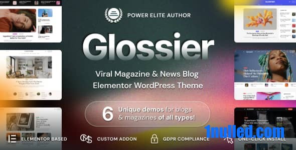 Glossier v1.0.3 Nulled - Newspaper & Viral Magazine WordPress Theme
