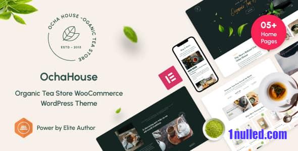 OchaHouse v2.2.8 Nulled - Organic Tea Store WooCommerce WordPress Theme