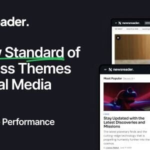 Newsreader v1.0.10 Nulled – Revolutionary WordPress Theme for Digital Media