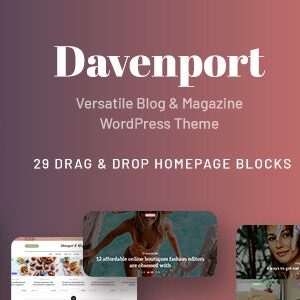 Davenport v1.3 Nulled – Versatile Blog and Magazine WordPress Theme