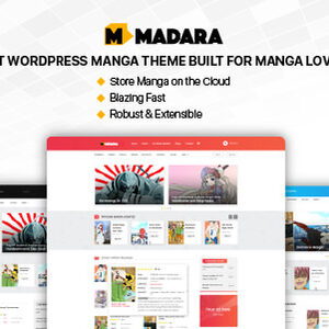 Madara v1.7.4 Nulled – WordPress Theme for Manga